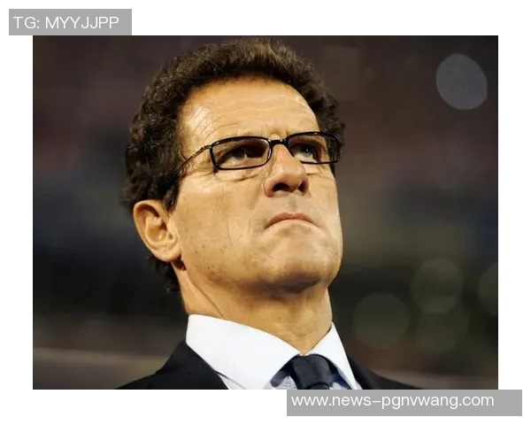 卡佩罗称加斯佩里尼与自己相似罗马有望持续争冠至赛季末